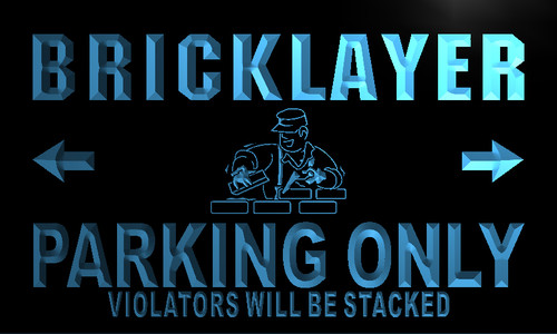 Bricklayer Parking Only Neon Light Sign